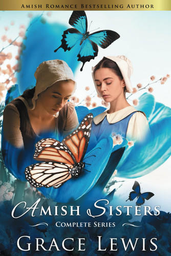 The Amish Sisters Complete Series: Inspirational Amish Romance