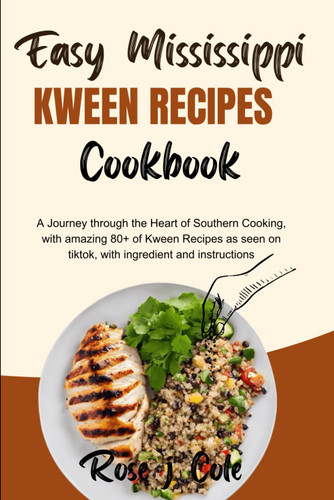 Easy Mississippi Kween Recipes Cookbook