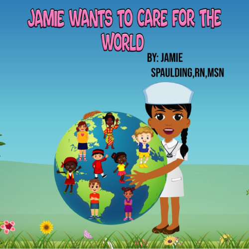 Jamie Wants to Care for the World