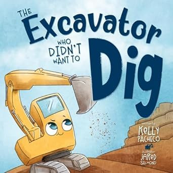 The Excavator Who Didn't Want to Dig