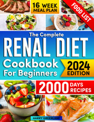 The Complete Renal Diet Cookbook for Beginners