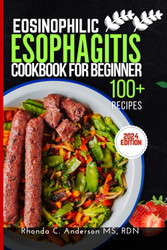 Eosinophilic Esophagitis Cookbook for Beginners