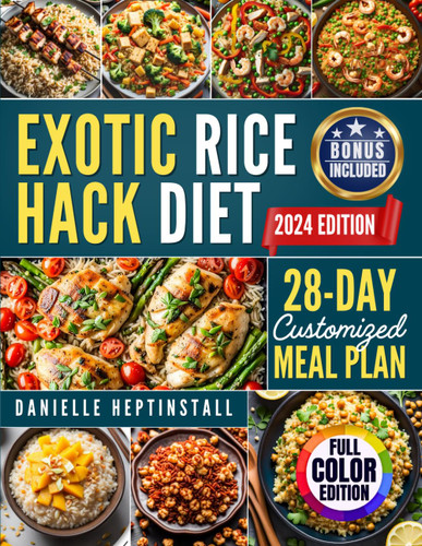 The Exotic Rice Hack Diet