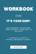 Workbook for It's Your Ship