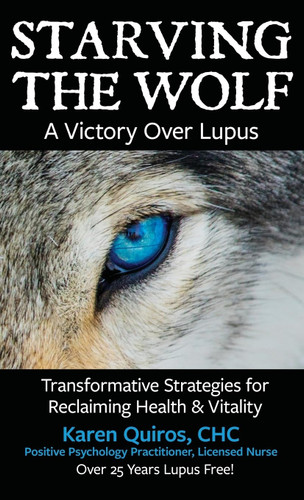 Starving the Wolf a Victory Over Lupus: Transformative Strategies for