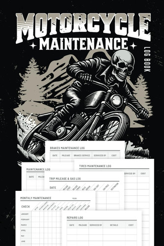 Motorcycle Maintenance Log Book: Keep Track of Your Motorbike