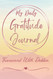 My Daily Gratitude Journal