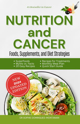 NUTRITION and CANCER: Foods Supplements and Diet Strategies