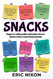 Snacks: Nuggets for building healthy relationships with your students