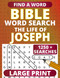 Bible Word Search Large Print: with Verses on the Life of Joseph