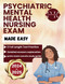 Psychiatric Mental Health Nursing Exam Made Easy
