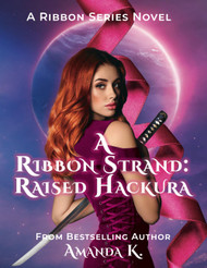 A Ribbon Strand: Raised Hackura (Ribbon Series)