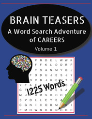Brain Teasers: a Word Search Adventure of Careers