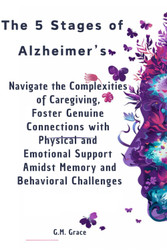 The 5 Stages of Alzheimer's