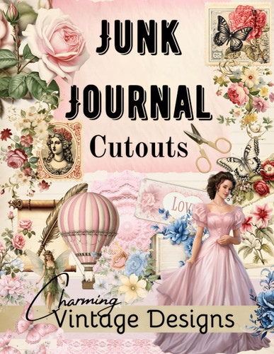 Junk Journal Cutouts Book with Charming Vintage Designs