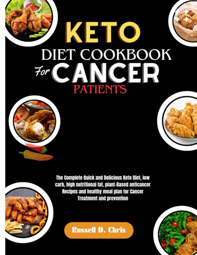 Keto Diet Cookbook for Cancer Patients