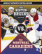 The Boston Bruins vs. The Montreal Canadiens
