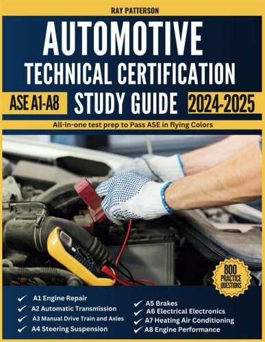 ASE A1-18 Automotive Technical Certification Study Guide 2024-2025