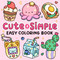 Easy: Cute & Simple Coloring Book for Adults and Kids