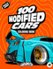 100 Modified Cars Coloring Book: Fun automotive adventure with 100
