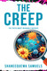 The Creep: The Truth About Incurable Diseases