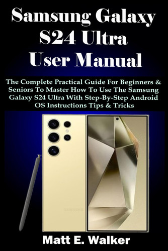 Samsung Galaxy S24 Ultra User Manual