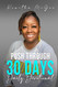 Push Through: 30-Day Devotional
