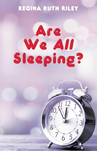 Are We All Sleeping?