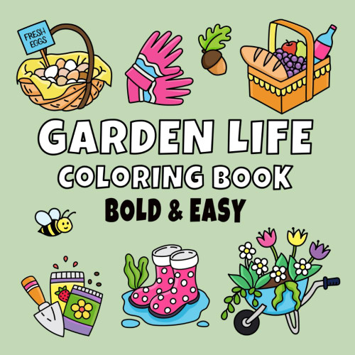 Garden Life Coloring Book