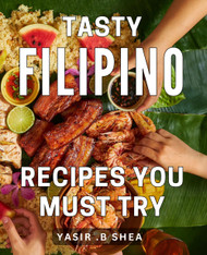 Tasty Filipino Recipes You Must Try
