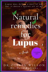 Natural Remedies for Lupus: a Holistic Approach to Combating Lupus