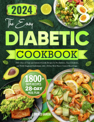 The Easy Diabetic Cookbook