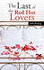 The Last of the Red Hot Lovers