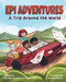 Epi Adventures A Trip Around the World