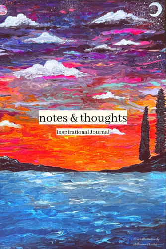 Notes and Thoughts: Journal