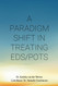 A Paradigm Shift In Treating EDS/POTS
