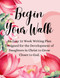 Begin Your Walk: 52 Week Prayer Journal