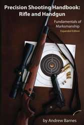 Precision Shooting Handbook: Rifle and Handgun: Fundamentals of