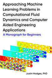 Approaching machine learning problems in computational fluid dynamics