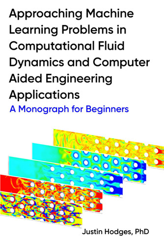 Approaching machine learning problems in computational fluid dynamics