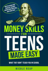 Money Skills For Teens Made Easy