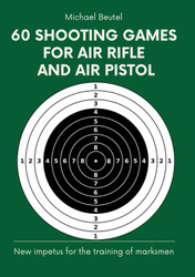 60 shooting games for air rifle and air pistol: New impetus for the