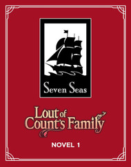 Lout of Count's Family (Novel) Vol. 1