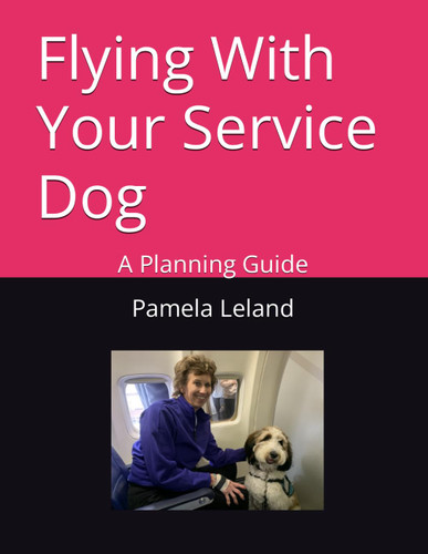 Flying With Your Service Dog: A Planning Guide