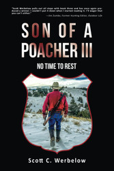 Son of a Poacher III: No Time to Rest