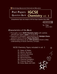 Past Papers Question Bank IGCSE Chemistry vol. 1