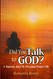 Did You Talk to God?: a Journey Into My Personal Prayer Life