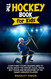 The Hockey Book for Kids