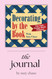 Decorating by the Book: The Journal