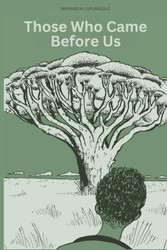 Those Who Came Before Us